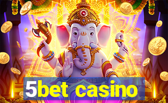 5bet casino